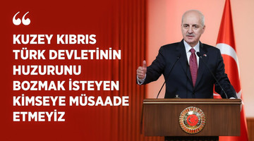 "Türkiye, bütün gücüyle Kıbrıs Türk halkının, Kıbrıs Türk Devletinin yanındadır."