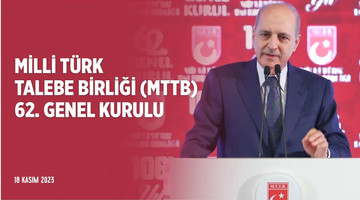 Milli Türk Talebe Birliği (MTTB) 62. Genel Kurulu