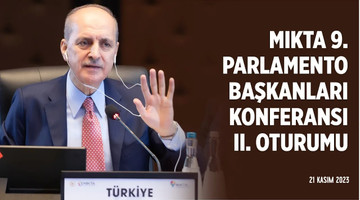 MIKTA 9. Parlamento Başkanları Konferansı II. Oturumu