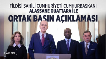 Fildişi Sahili Cumhuriyeti Cumhurbaşkanı Alassane Ouattara ile Ortak Basın Açıklaması