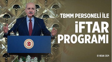 TBMM Personeli ile İftar Programı