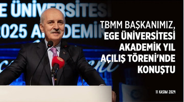 Ege Üniversitesi Akademik Yıl Açılış Töreni