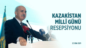 Kazakistan Millî Günü Resepsiyonu