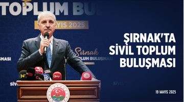 Şırnak'ta Sivil Toplum Buluşması 19.05.2025