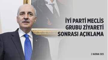 İYİ Parti TBMM Grubu Ziyaretimiz
