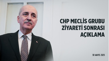 CHP Meclis Grubu ziyareti sonrasında açıklama