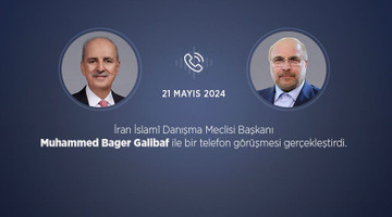 TBMM BAŞKANI KURTULMUŞ'TAN İRAN MECLİS BAŞKANI KALİBAF'A TAZİYE TELEFONU