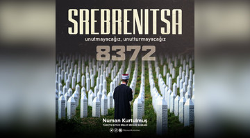 TBMM BAŞKANI KURTULMUŞ’TAN, SREBRENİTSA SOYKIRIMI MESAJI