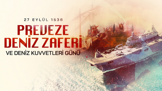 TBMM Başkanı Kurtulmuş, Preveze Deniz Zaferi’nin 487. Yıl Dönümü ve Deniz Kuvvetleri Günü’nü Kutladı - Resim: 1