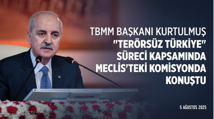 "Terörsüz Türkiye" hedefi doğrultusunda TBMM'de kurulan komisyonun ilk toplantısı