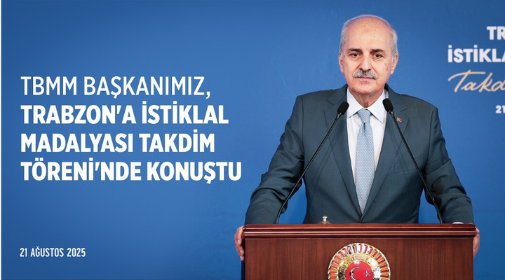 Trabzon'a İstiklal Madalyası Takdim Töreni