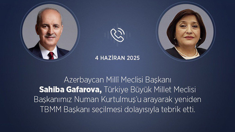AZERBAYCAN MİLLİ MECLİSİ BAŞKANI GAFAROVA'DAN TBMM BAŞKANI KURTULMUŞ'A TEBRİK TELEFONU