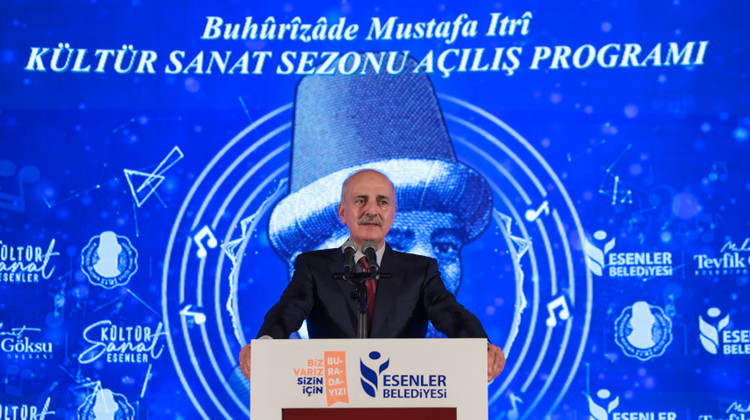 TBMM BAŞKANI KURTULMUŞ, BUHURİZADE MUSTAFA ITRİ 2024-2025 KÜLTÜR SANAT SEZONU AÇILIŞINDA KONUŞTU