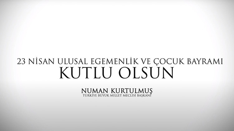 TBMM BAŞKANLIĞI TARAFINDAN "23 NİSAN ÖZEL KISA FİLMİ” HAZIRLANDI